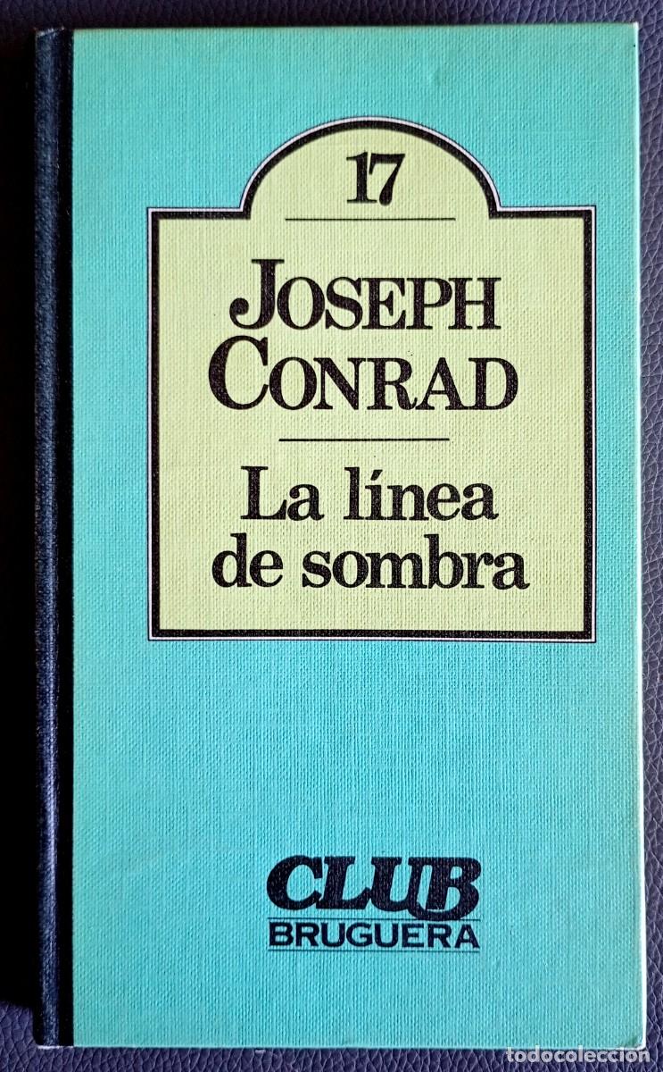 Libros de segunda mano: Joseph Conrad . La l&iacute;nea de sombra - Foto 1