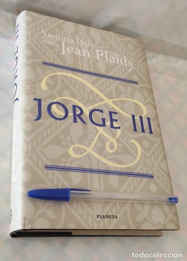 Libros de segunda mano: Jorge III Vctoria Holt como Jean Plaidy - Planeta 1998 - ISBN 8408025988
