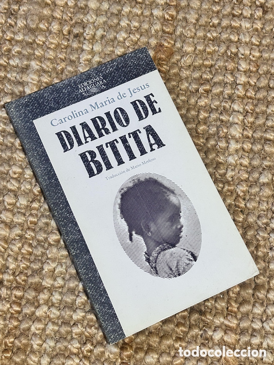 Libros de segunda mano: Diario de Bitita - Carolina Mar&iacute;a de Jes&uacute;s - Alfaguara (1984)