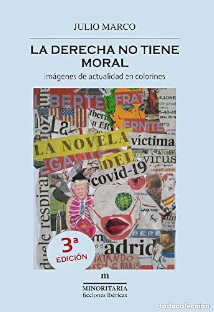 Second hand books: JULIO MARCO - LA DERECHA NO TIENE MORAL