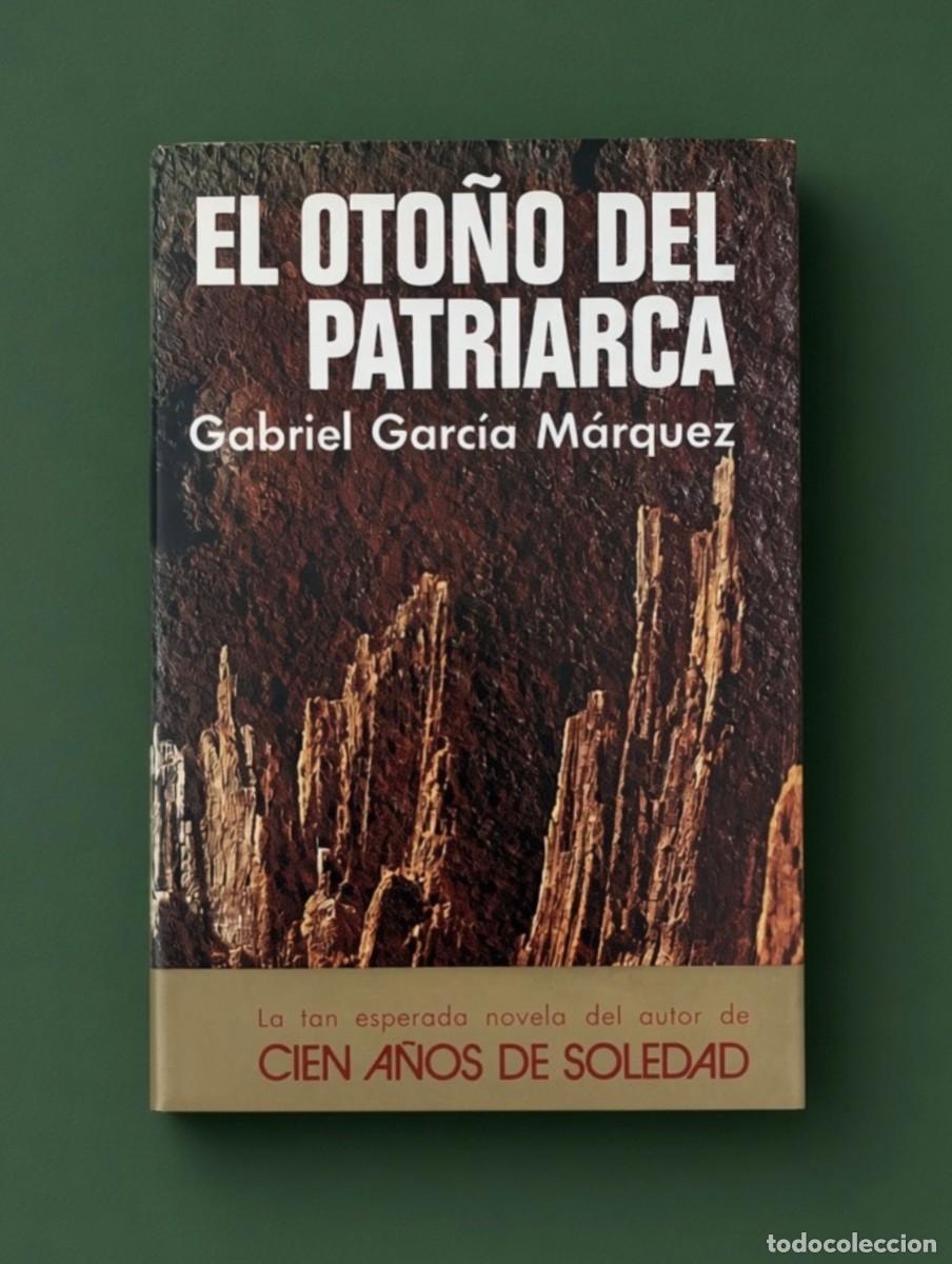 Libros de segunda mano: EL OTO&Ntilde;O DEL PATRIARCA - Gabriel Garc&iacute;a M&aacute;rquez - Plaza & Jan&eacute;s, 1975 - 1ra edici&oacute;n