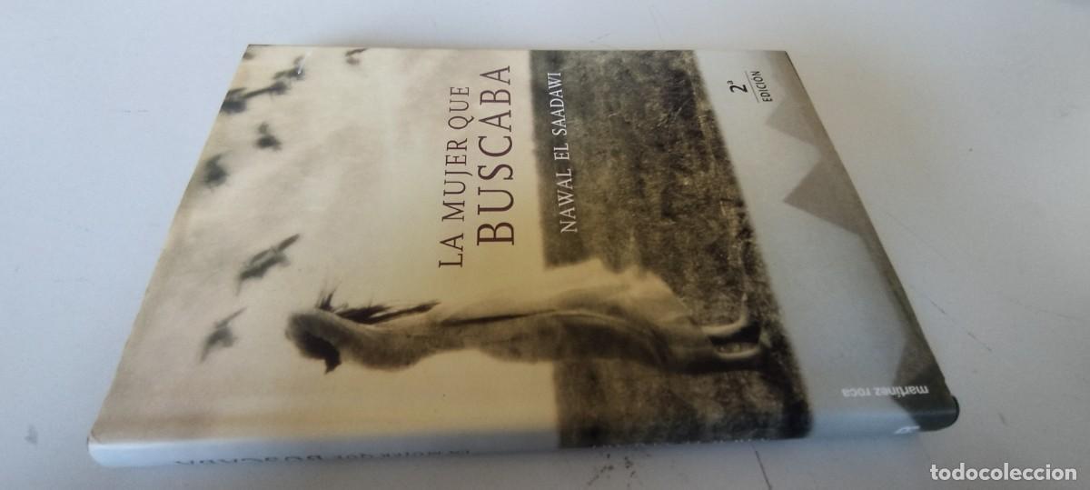 Libros de segunda mano: LA MUJER QUE BUSCABA / NAWAL EL SAADAWI / EVA 202 / MARTINEZ ROCA