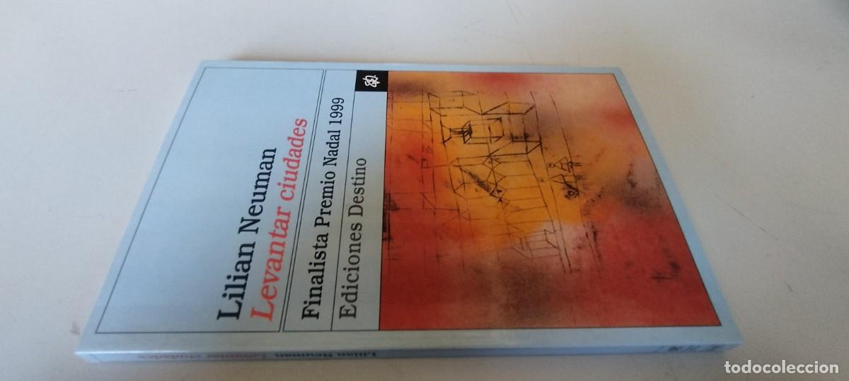 Libros de segunda mano: LEVANTAR CIUDADES / LILIAN NEUMAN / EVA 202 / DESTINO