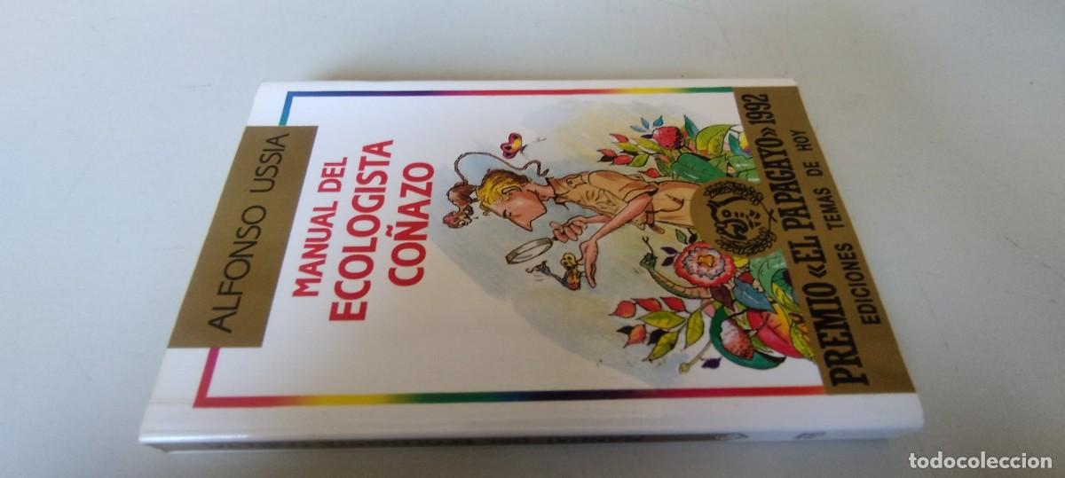 Libros de segunda mano: MANUAL DEL ECOLOGISTA CO&Ntilde;AZO / ALFONSO USSIA / EVA 202 / PAPAGAYO