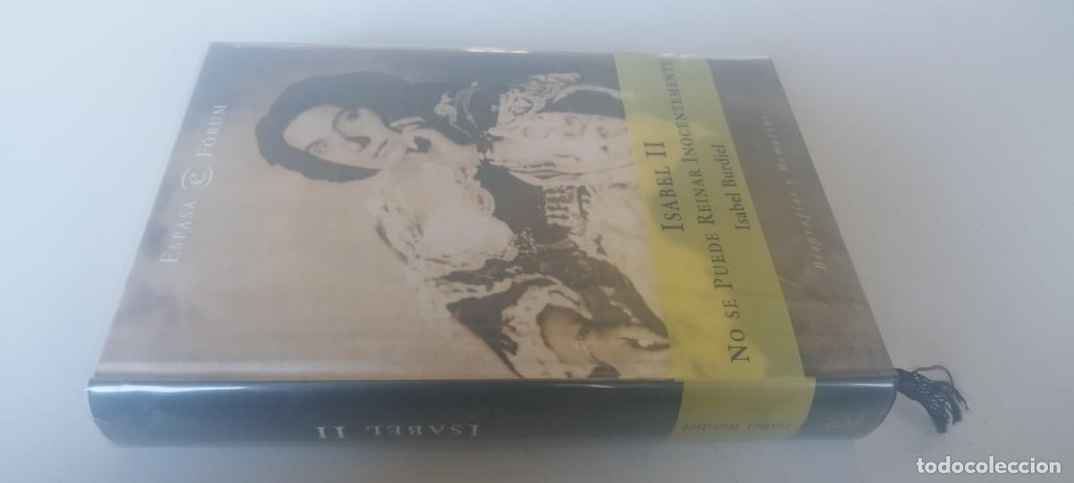 Libros de segunda mano: ISABEL II NO SE PUEDE REINAR INOCENTEMENTE / ISABEL BURDIEL / EVA 212 / ESPASA CALPE