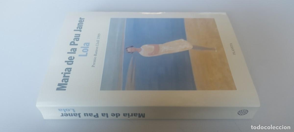 Libros de segunda mano: LOLA / MARIA DE LA PAU JANER / EVA 212 / PLANETA