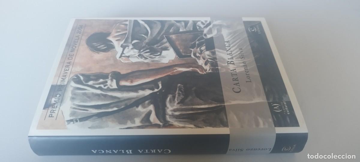 Libros de segunda mano: CARTA BLANCA / LORENZO SILVA / EVA 212 / ESPASA CALPE