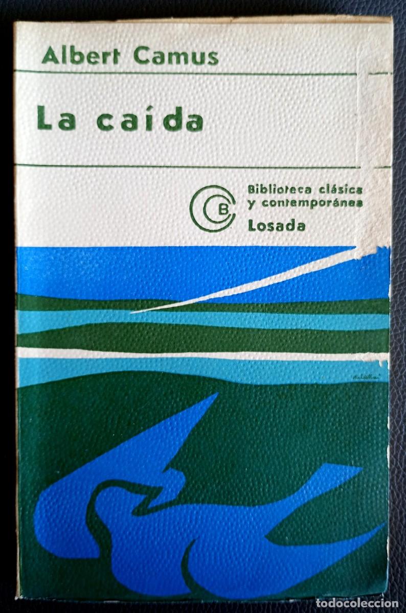Libros de segunda mano: Albert Camus . La ca&iacute;da