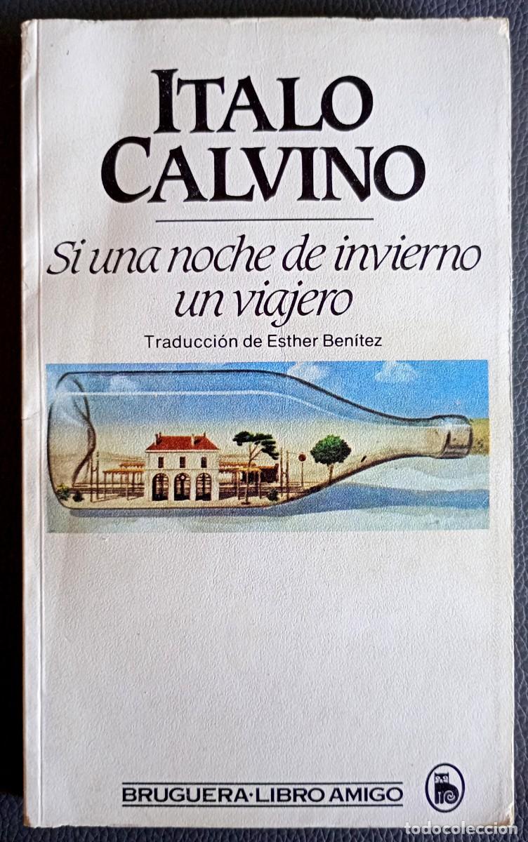 Libros de segunda mano: Italo Calvino . Si una noche de invierno un viajero