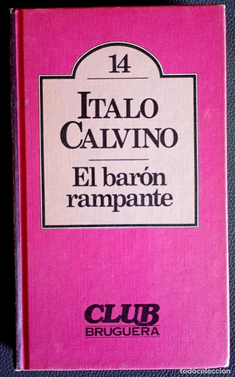 Libros de segunda mano: Italo Calvino . El bar&oacute;n rampante