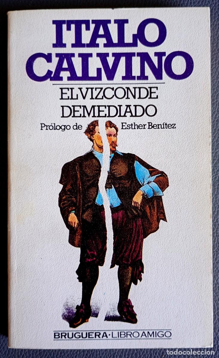Libros de segunda mano: Italo Calvino . El vizconde demediado