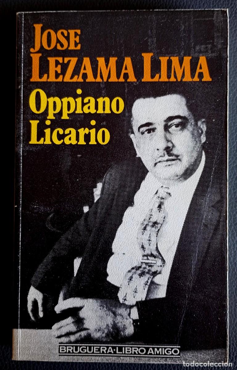 Libros de segunda mano: Jos&eacute; Lezama Lima . Oppiano Licario