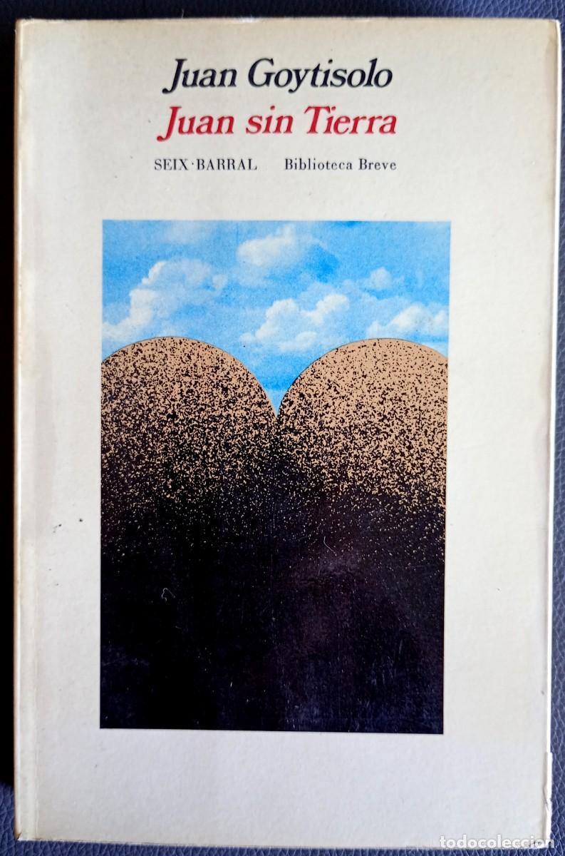 Libros de segunda mano: Juan Goytisolo . Juan sin Tierra . Dedicado por el autor