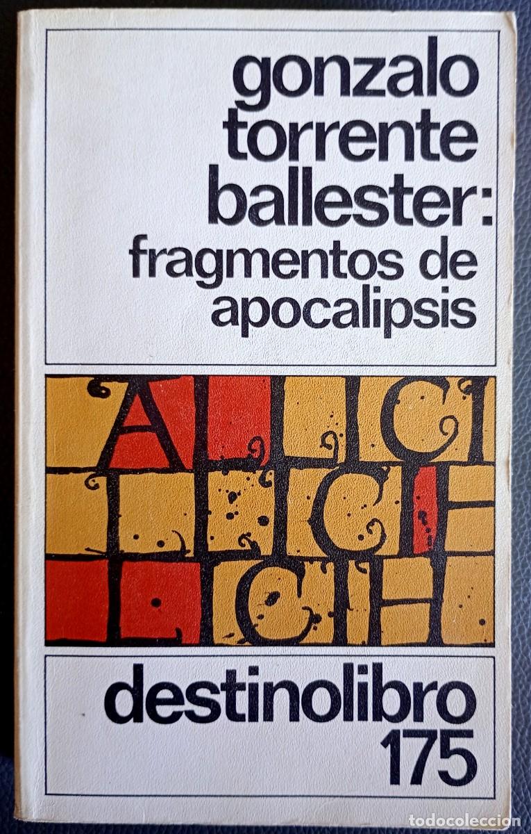 Libros de segunda mano: Gonzalo Torrente Ballester . Fragmentos de apocalipsis