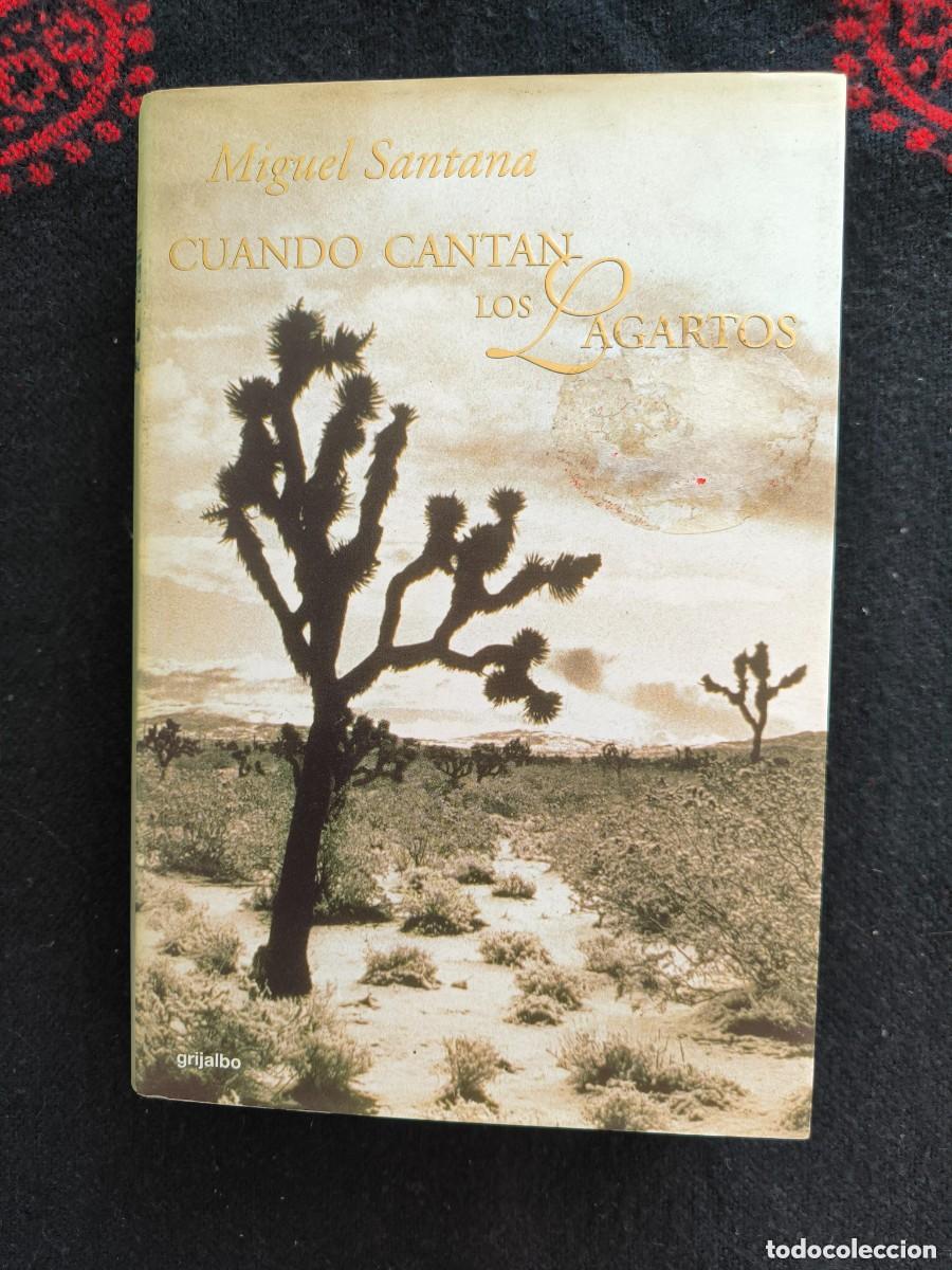 Gebrauchte B&uuml;cher: Cuando Cantan Los Lagartos &ndash; Miguel Santana &ndash; Grijalbo &ndash; Saga Familiar De Amor Y Hechizos