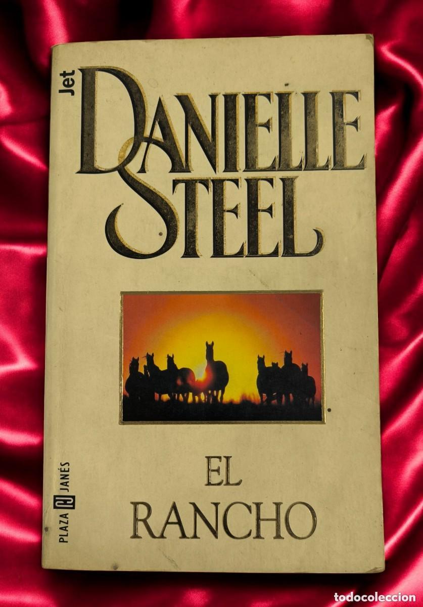 Gebrauchte B&uuml;cher: El Rancho &ndash; Danielle Steel (Plaza & Jan&eacute;s, 1997) | Historia de Amistad y Superaci&oacute;n