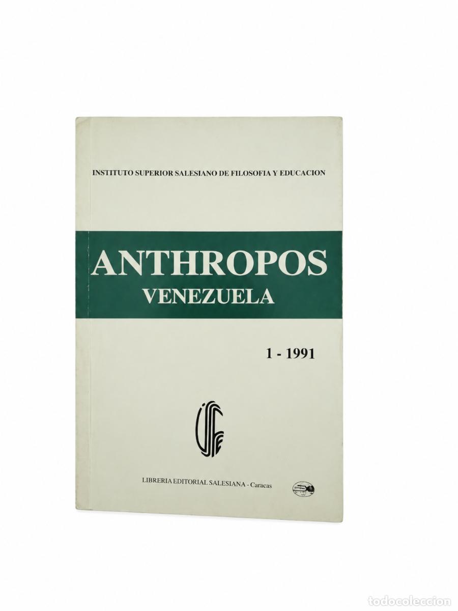 Libros de segunda mano: ANTHROPOS VENEZUELA &ndash; N.&ordm; 1, 1991 &ndash; LIBRER&Iacute;A EDITORIAL SALESIANA LM