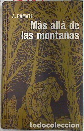 Libros de segunda mano: M&aacute;s all&aacute; de las monta&ntilde;as. A. Ramati