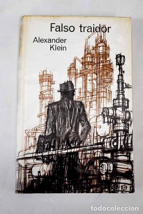 Libros de segunda mano: Falso traidor. Alexander Klein