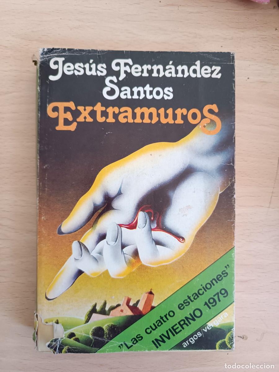 Libros de segunda mano: Extramuros Jes&uacute;s Fern&aacute;ndez Santos