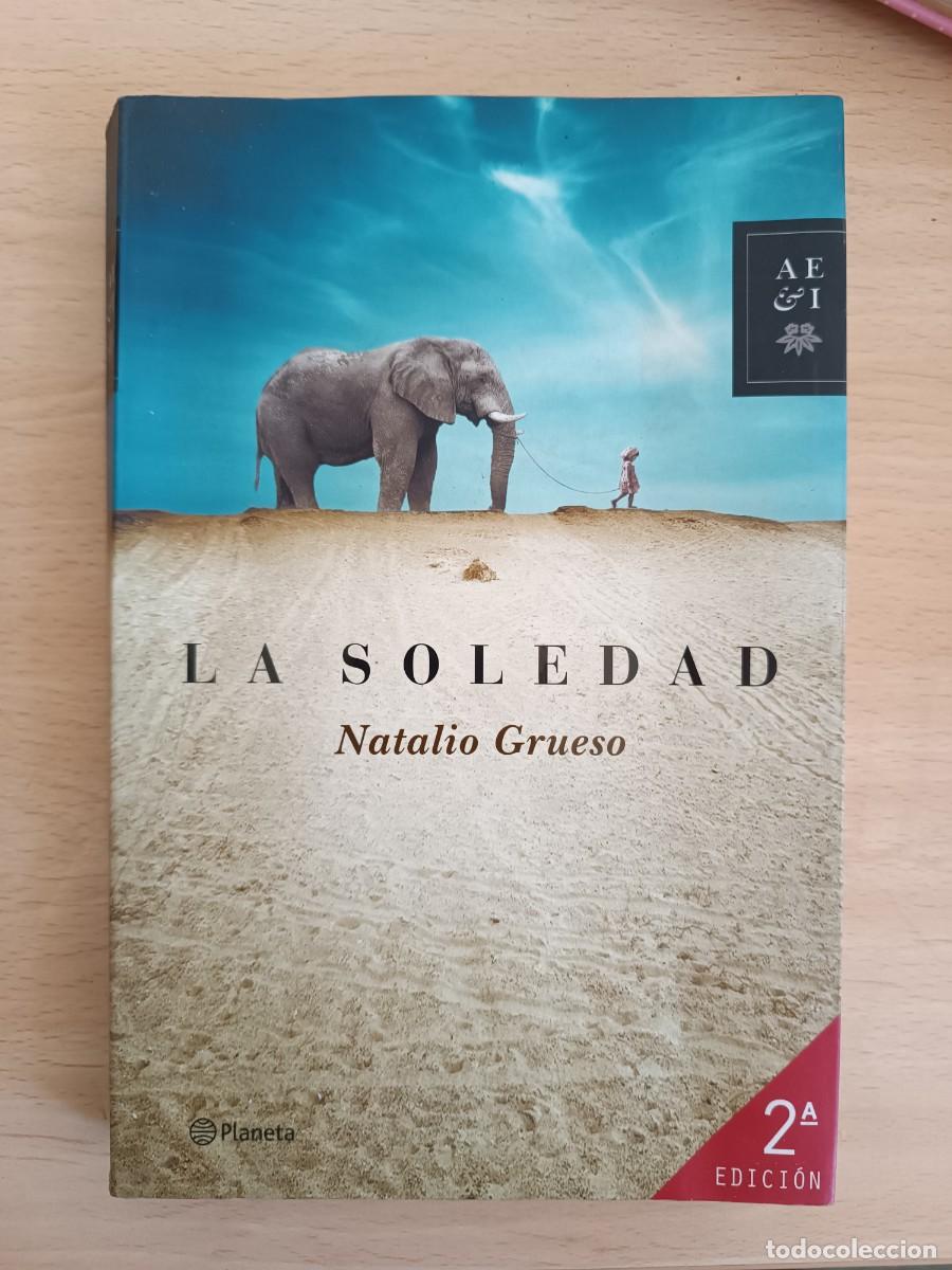 Libros de segunda mano: La soledad Natalio Grueso