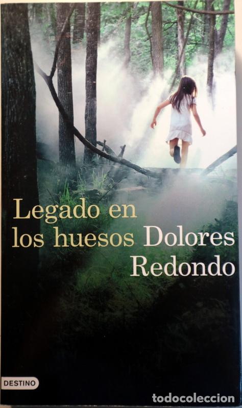Libros de segunda mano: REDONDO, Dolores - LEGADO EN LOS HUESOS - Barcelona 2013