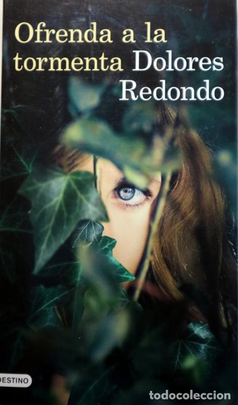 Second hand books: REDONDO, Dolores - OFRENDA A LA TORMENTA - Barcelona 2014