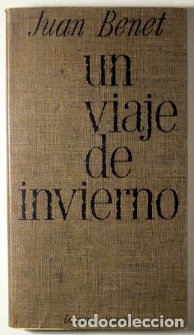 Libros de segunda mano: BENET, Juan - UN VIAJE DE INVIERNO - La Gaya Ciencia 1972 - 1&ordf; edici&oacute;n