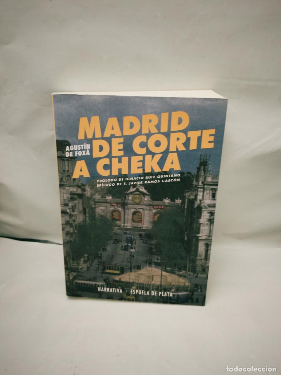 Livres d'occasion: Madrid de corte a cheka (checa)