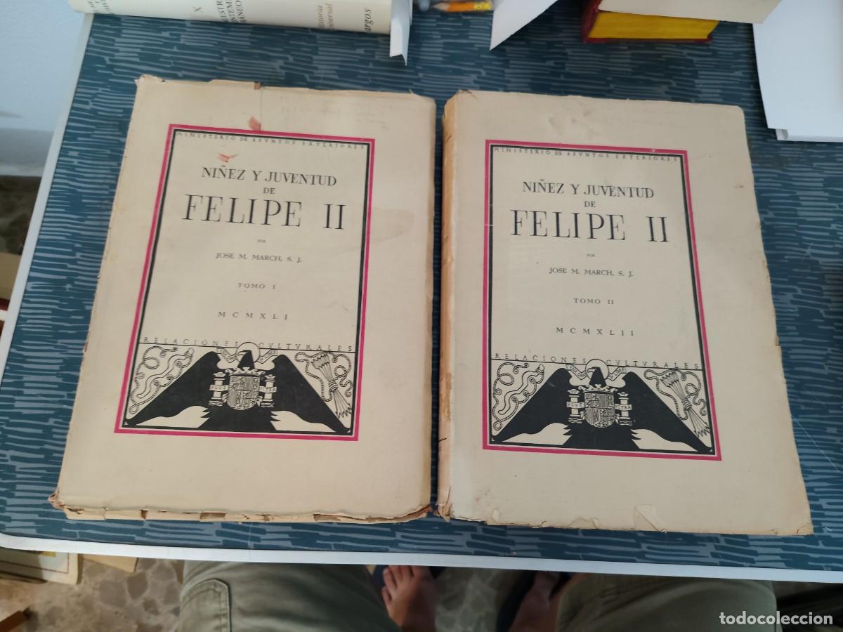 Libros de segunda mano: NI&Ntilde;EZ Y JUVENTUD DE FELIPE II,2 TOMOS,1941,1942, INTONSO,VER FOTOS.