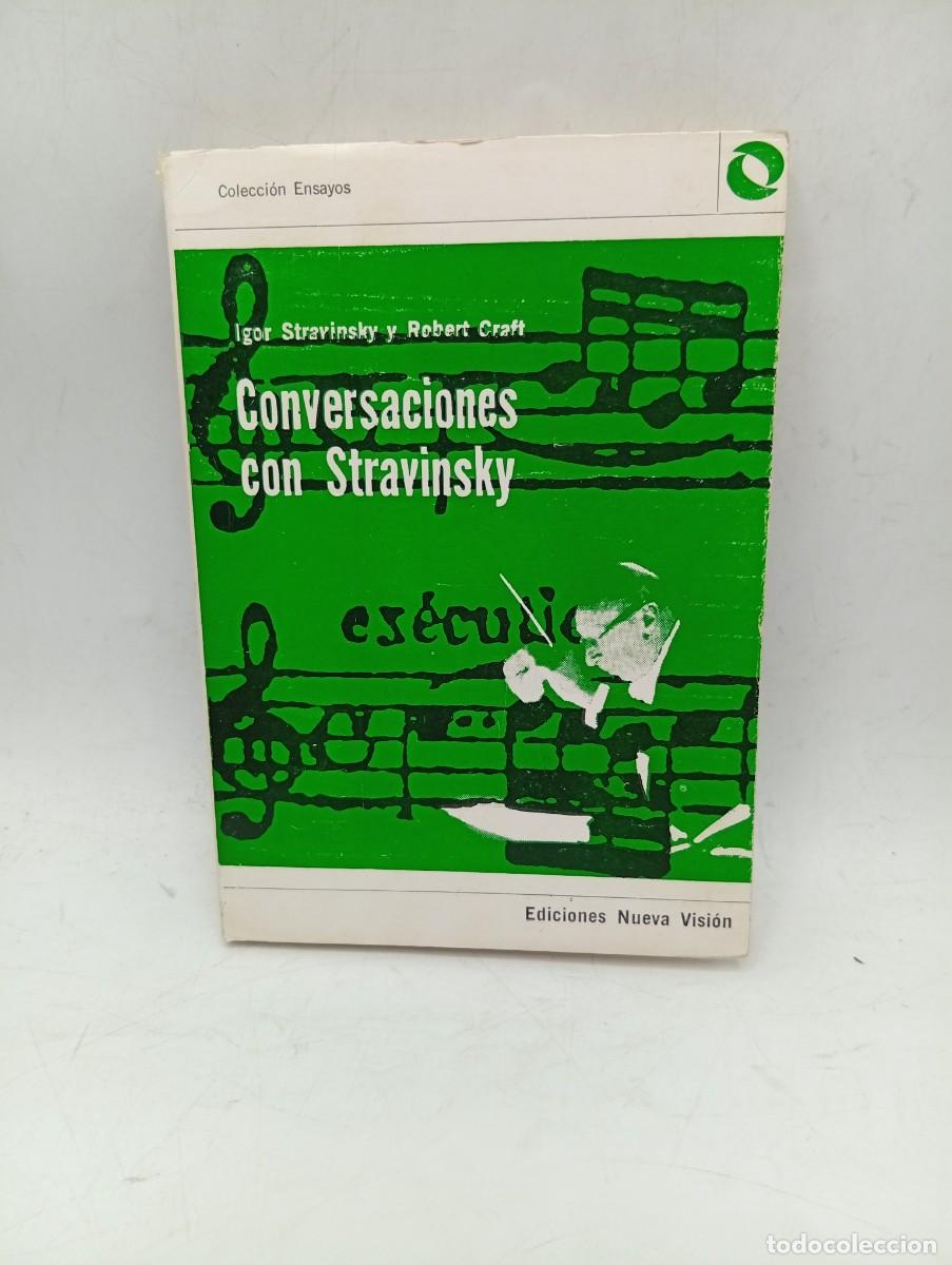 Libros de segunda mano: CONVERSACIONES CON STRAVINSKY. IGOR STRAVINSKY Y ROBERT CRAFT. 1964. PAGS : 136.