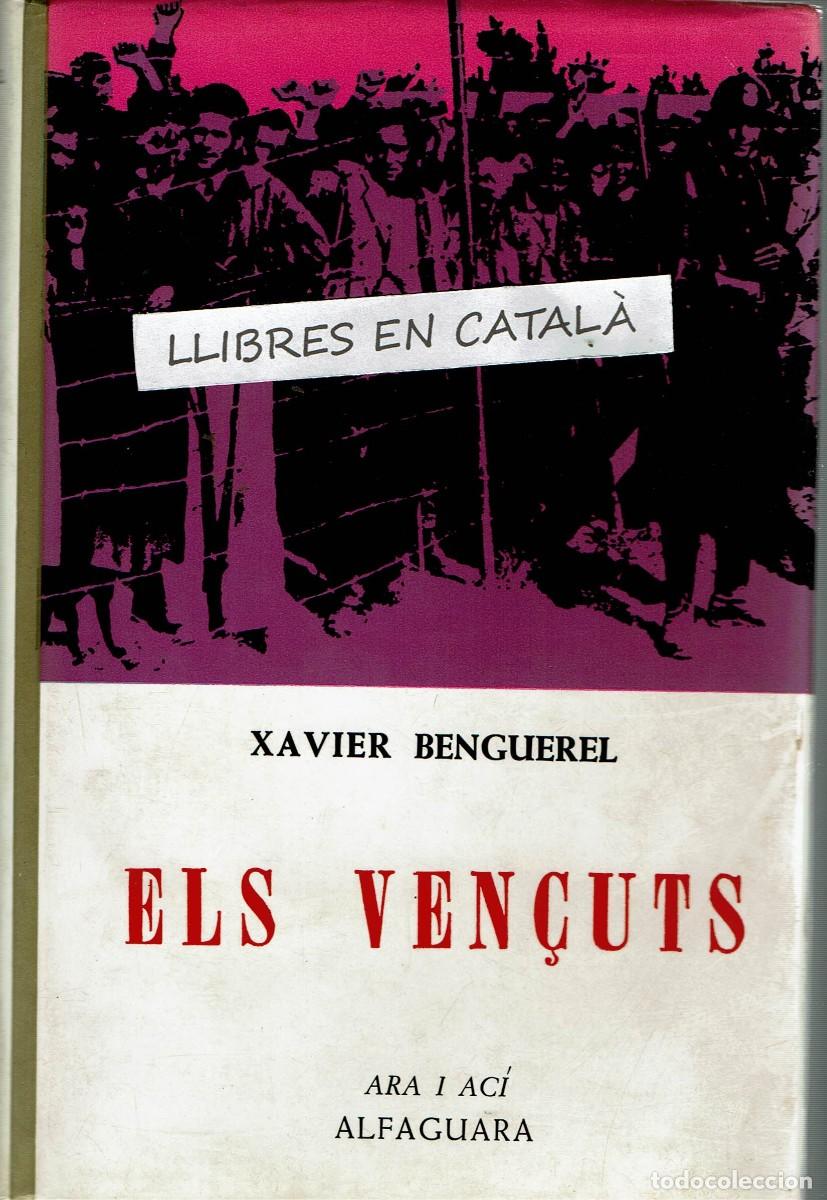 Libros de segunda mano: Els ven&ccedil;uts / Xavier Benguerel