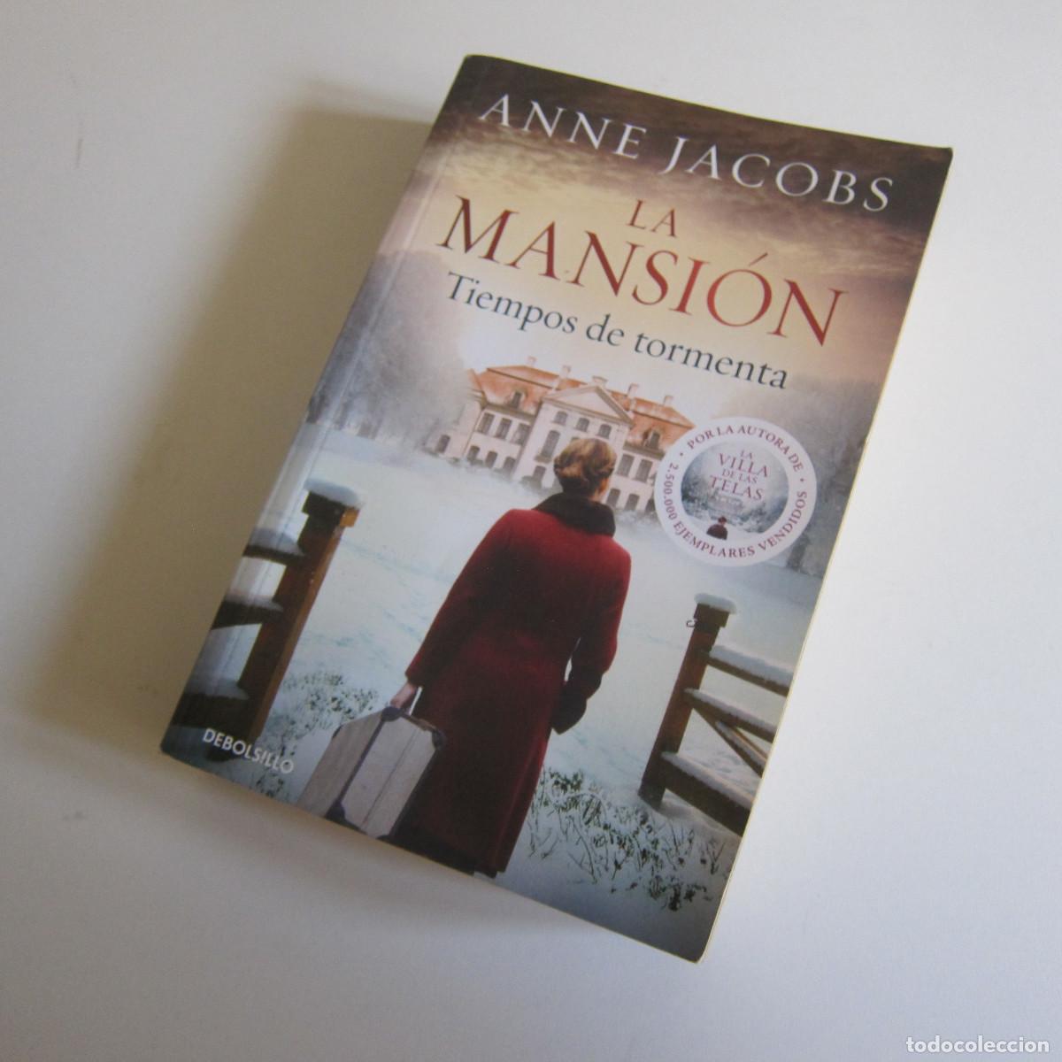 Libros de segunda mano: LA MANSI&Oacute;N. TIEMPOS DE TORMENTA - ANNE JACOBS (DEBOLSILLO) NOVELA