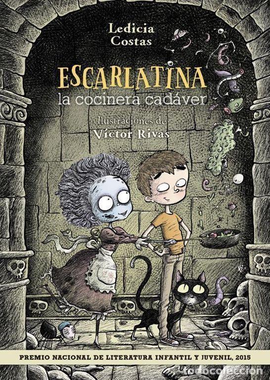 Libros de segunda mano: Escarlatina, la cocinera cad&aacute;ver. - Costas, Ledicia.