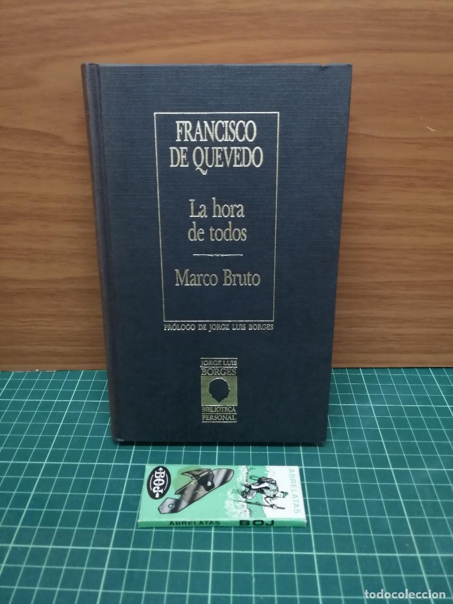 Libros de segunda mano: La hora de todos / Marco Bruto &mdash; Francisco de Quevedo