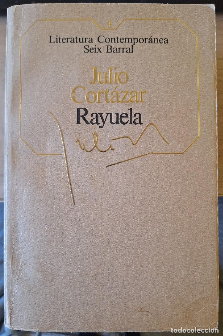 Libros de segunda mano: RAYUELA. - CORTAZAR, Julio.