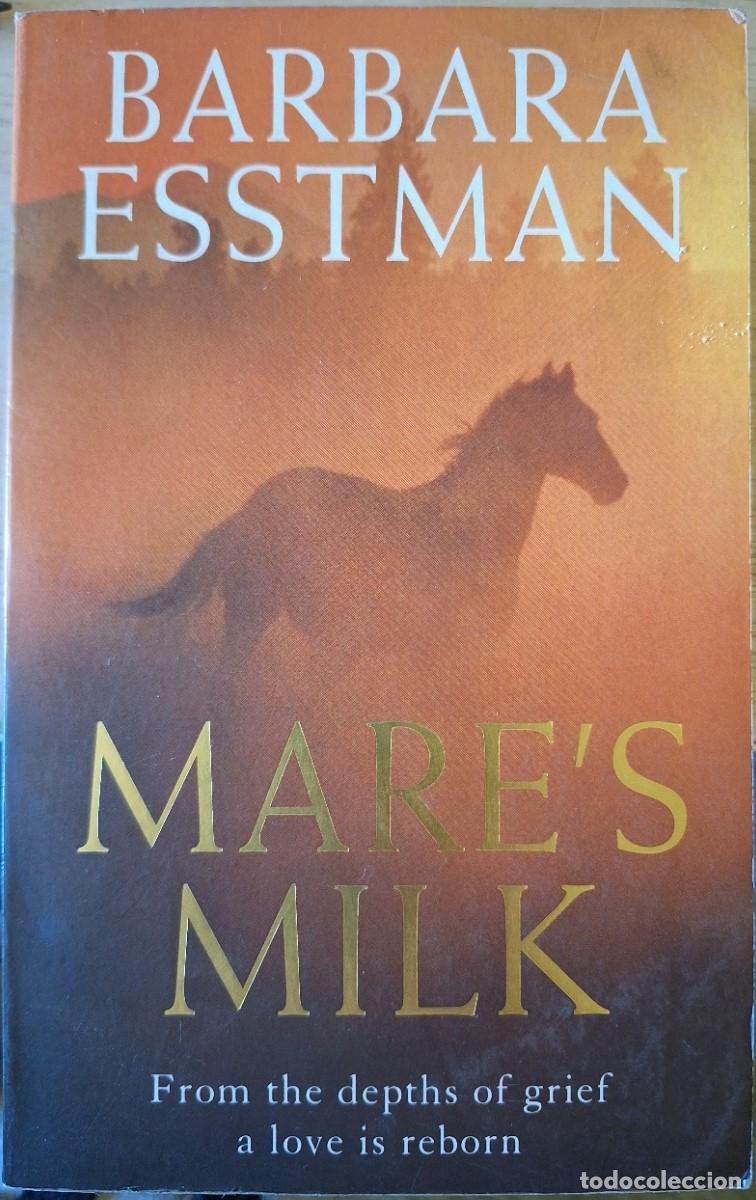 Libros de segunda mano: MARES MILK. - ESSTMAN, Barbara.