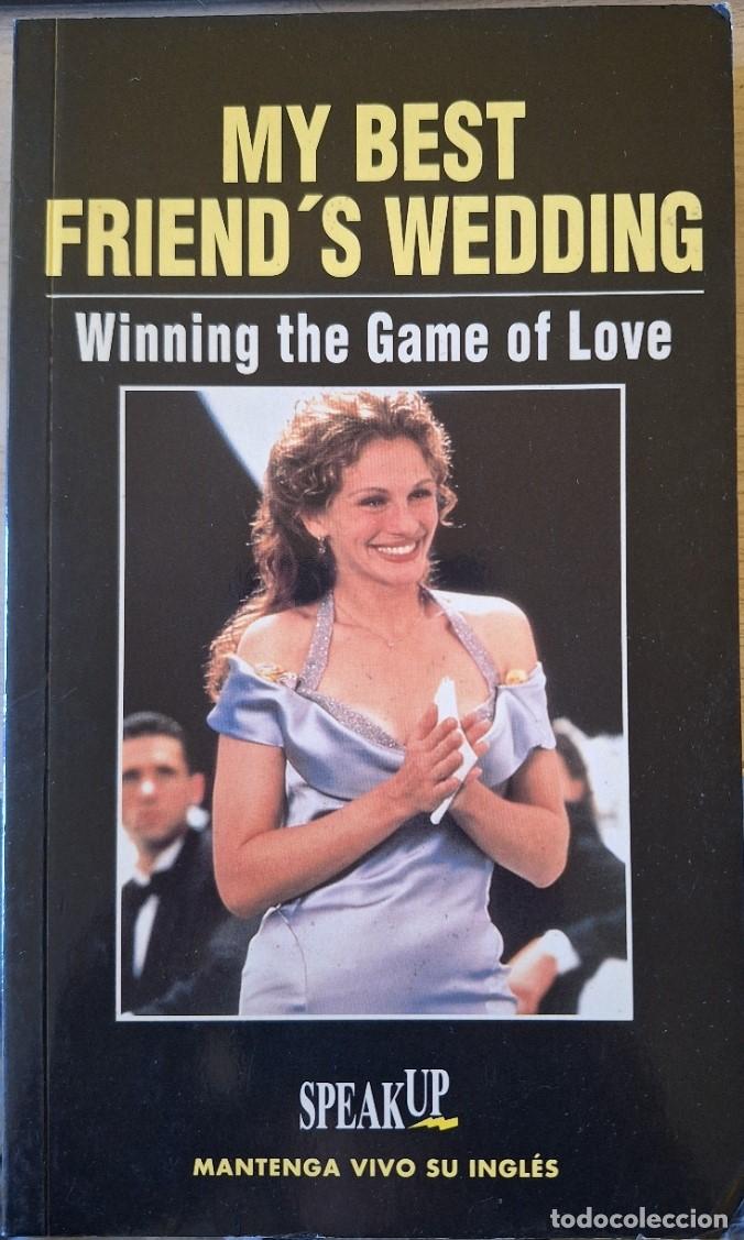 Libros de segunda mano: MY BEST FRIENDS WEDDING. WINNING THE GAME OF LOVE. -