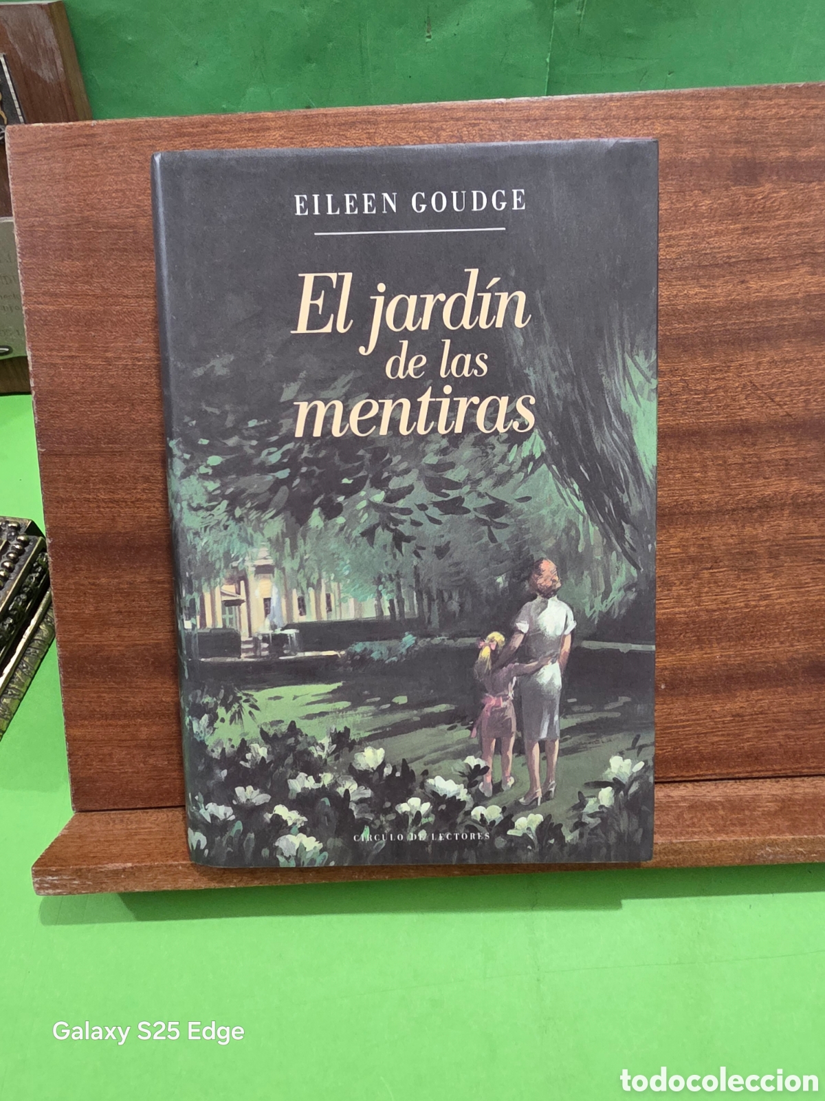 Libros de segunda mano: &rdquo;&rdquo;EL JARDIN DE LAS MENTIRAS&rdquo;&rdquo;...EILEEN GOUDGE...CIRCULO DE LECTORES...1991...