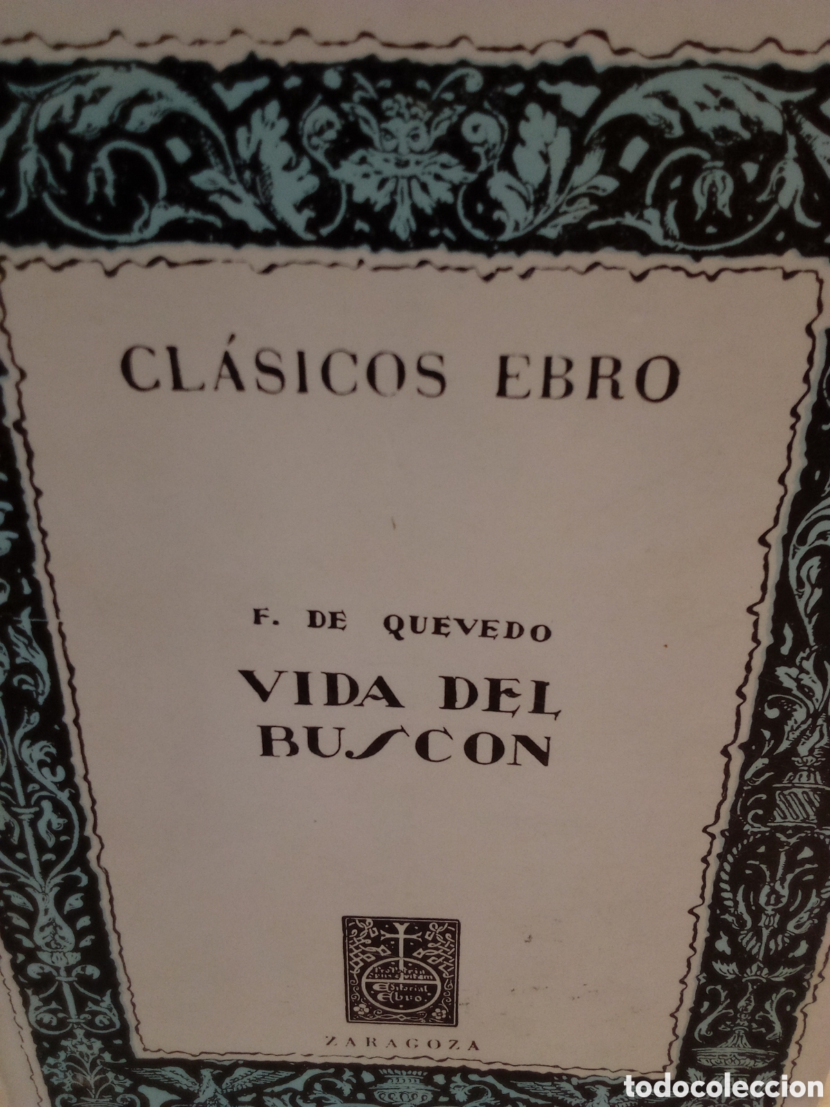 Libri di seconda mano: F. de Quevedo. Vida del busc&oacute;n