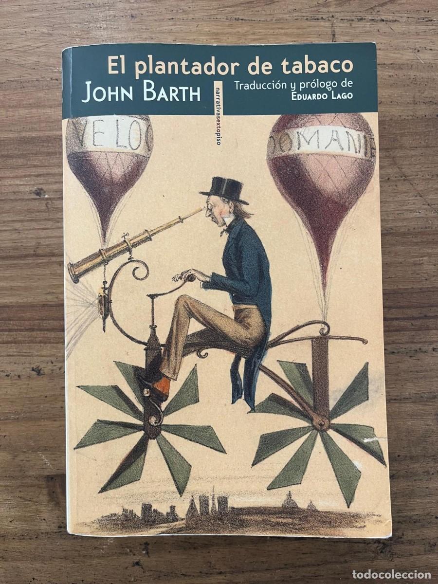 Libros de segunda mano: El plantador de tabaco (John Barth)