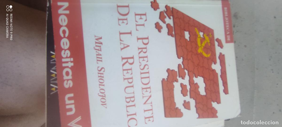 Libros de segunda mano: El presidente de la Rep&uacute;blica, Sholojov.. Biblioteca El Sol