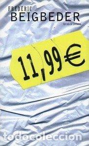 Libros de segunda mano: 11,99 Euros - Beigbeder, Fr&eacute;d&eacute;ric