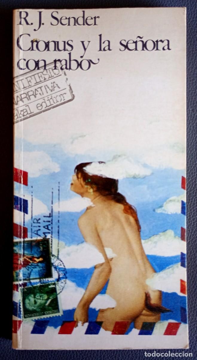 Libros de segunda mano: Ram&oacute;n J. Sender . Cronus y la se&ntilde;ora con rabo