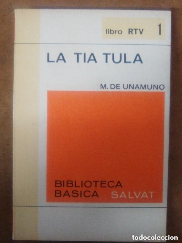 Libri di seconda mano: LIBRO RTV N&ordm; 1 LA TIA TULA (MIGUEL DE UNAMUNO) - BIBLIOTECA BASICA SALVAT - OFI15B