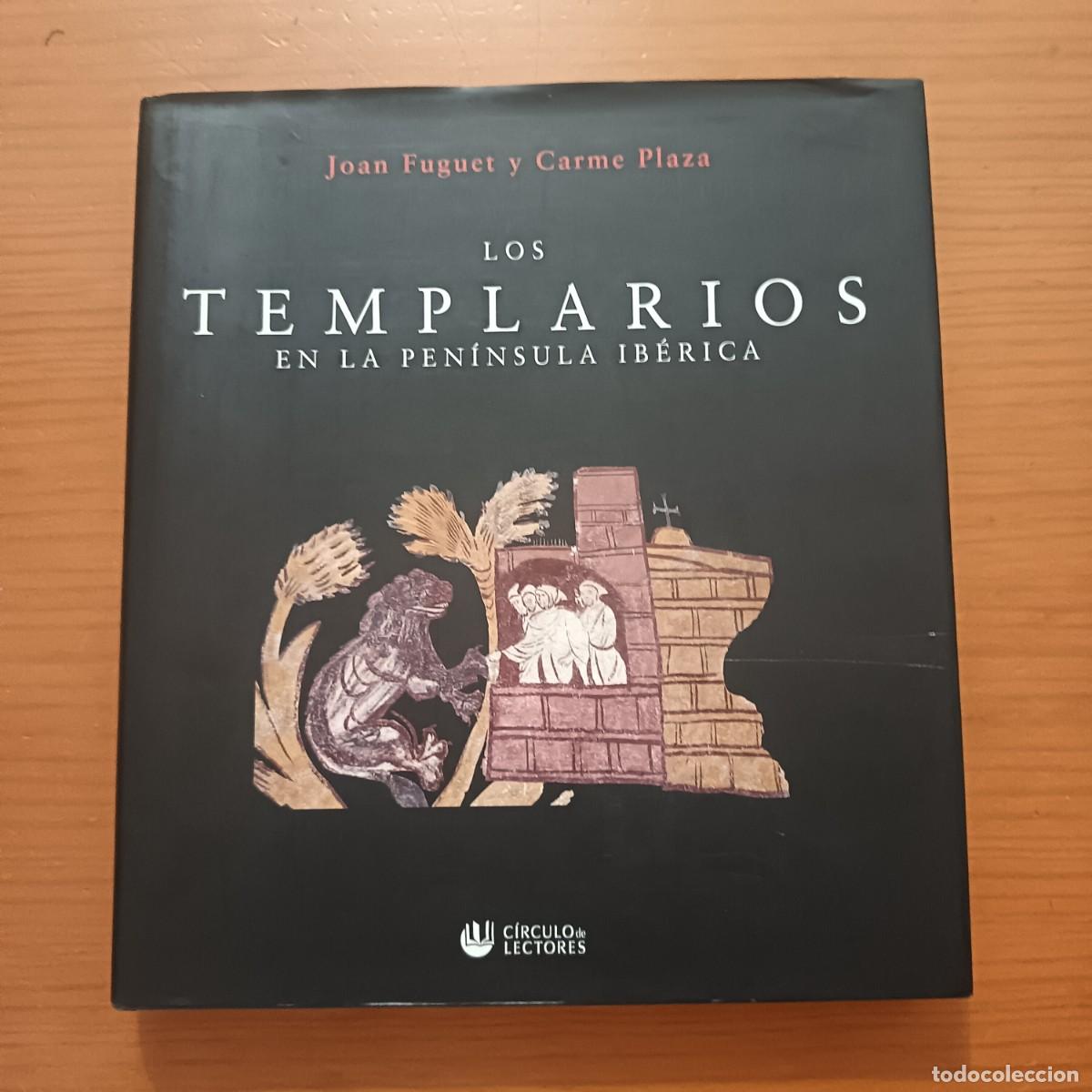 Libros de segunda mano: LOS Templarios en la peninsula iberica, TAPA DURA 2008 de Joan Fuguet I Sans