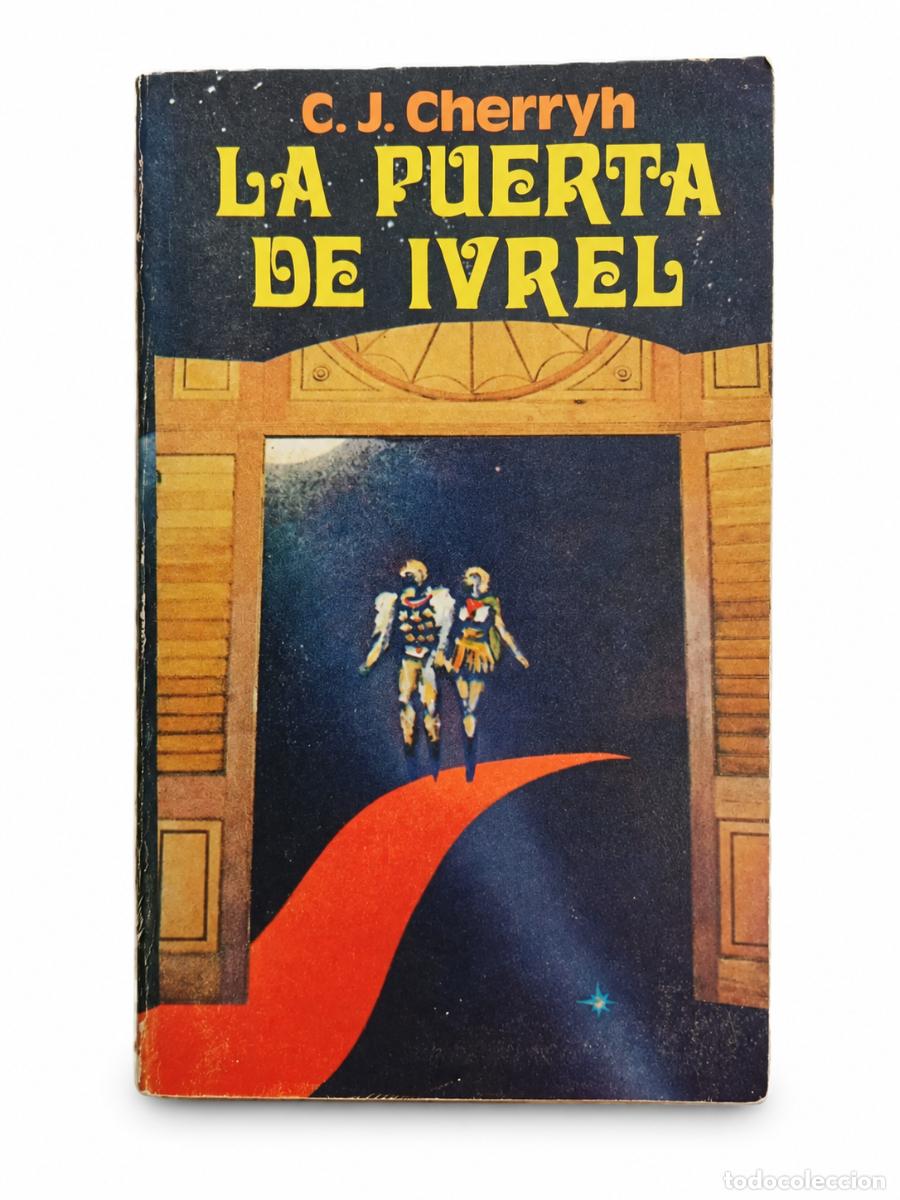 Libros de segunda mano: C. J. CHERRYH &ndash; LA PUERTA DE IVREL LM - Foto 1