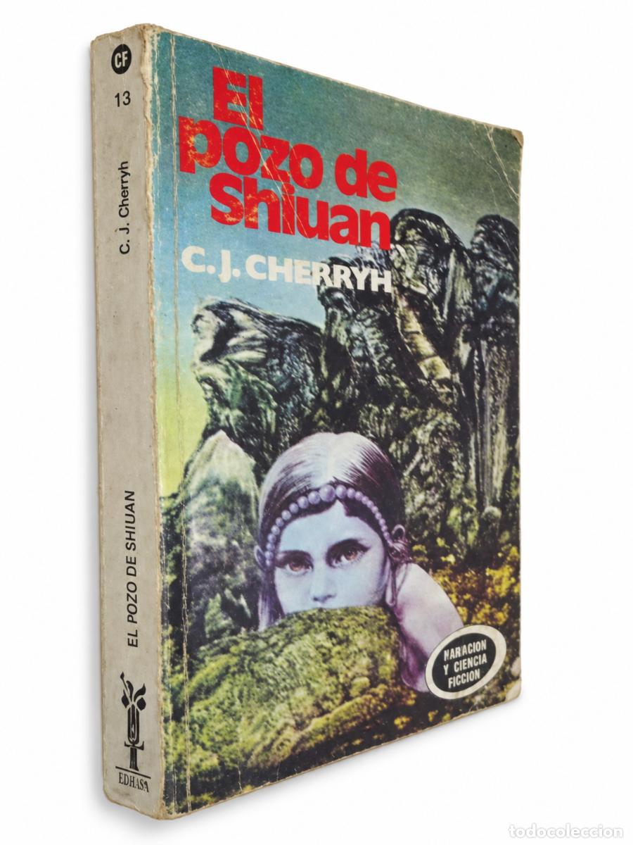 Libros de segunda mano: C. J. CHERRYH &ndash; EL POZO DE SHIUAN &ndash; EDHASA LM