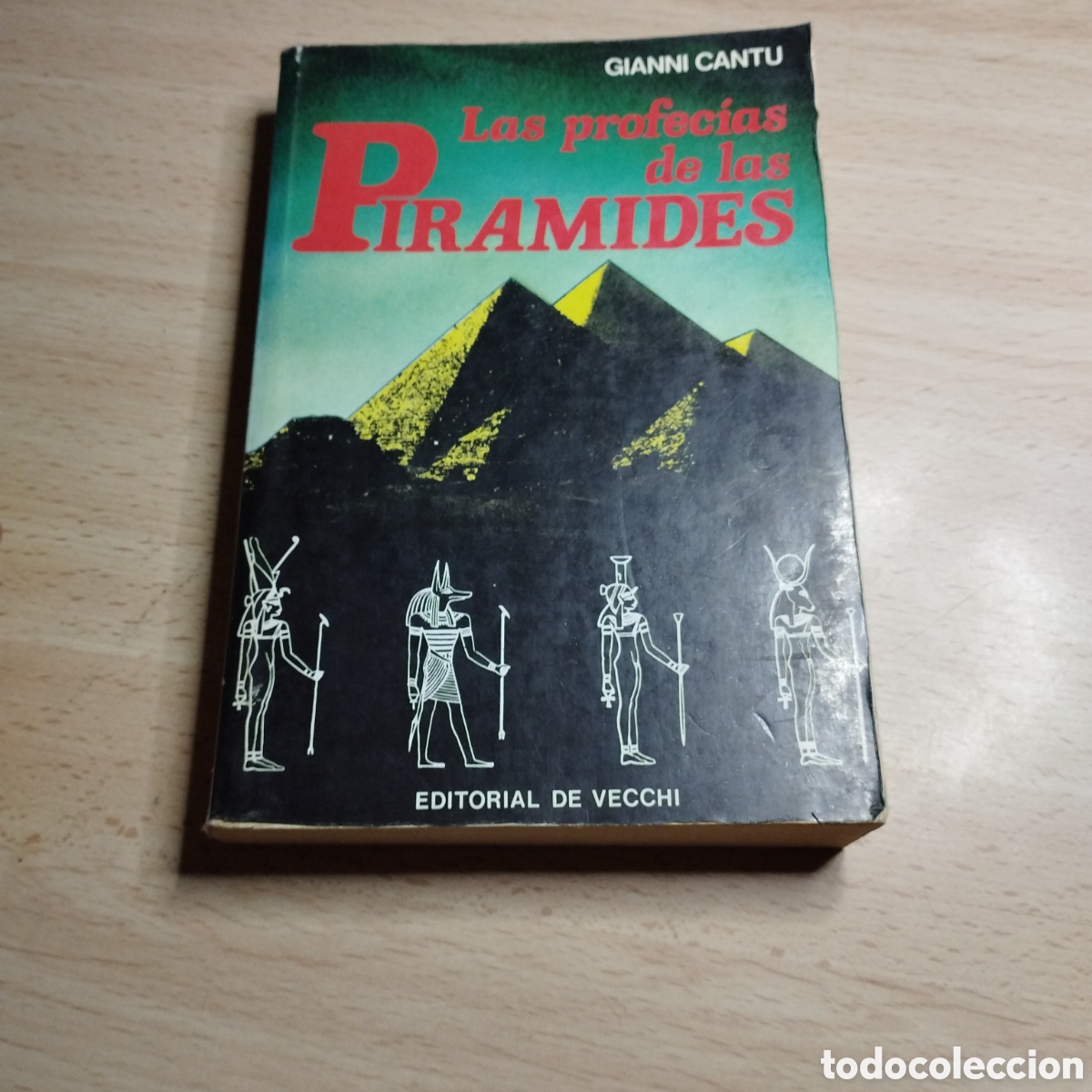 Libros de segunda mano: Las profec&iacute;as de las pir&aacute;mides. Gianni Cant&uacute;. 1981. Editorial de Vecchi.