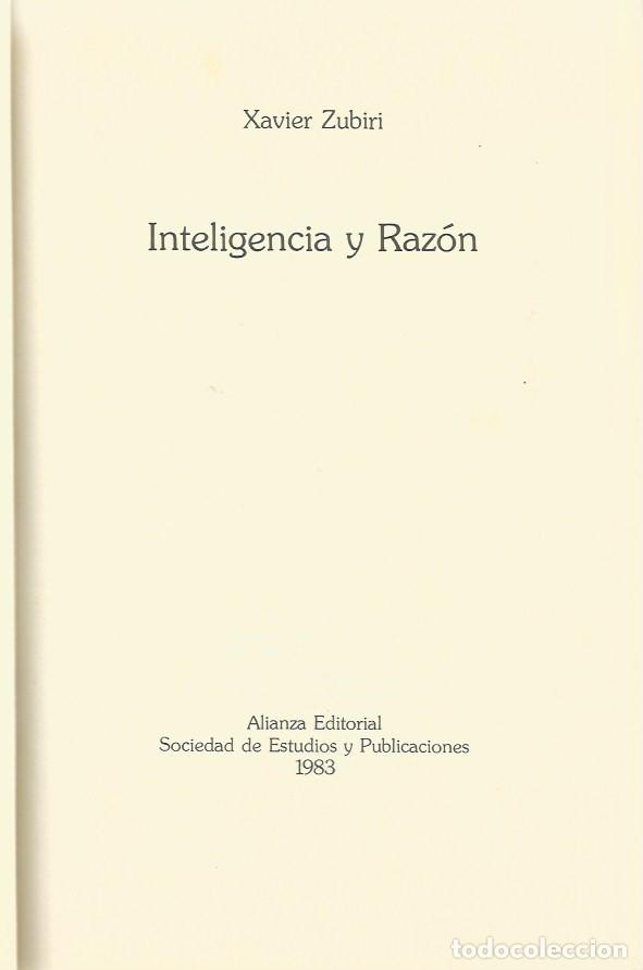 Libros de segunda mano: INTELIGENCIA Y RAZON - XAVIER ZUBIRI - Foto 2